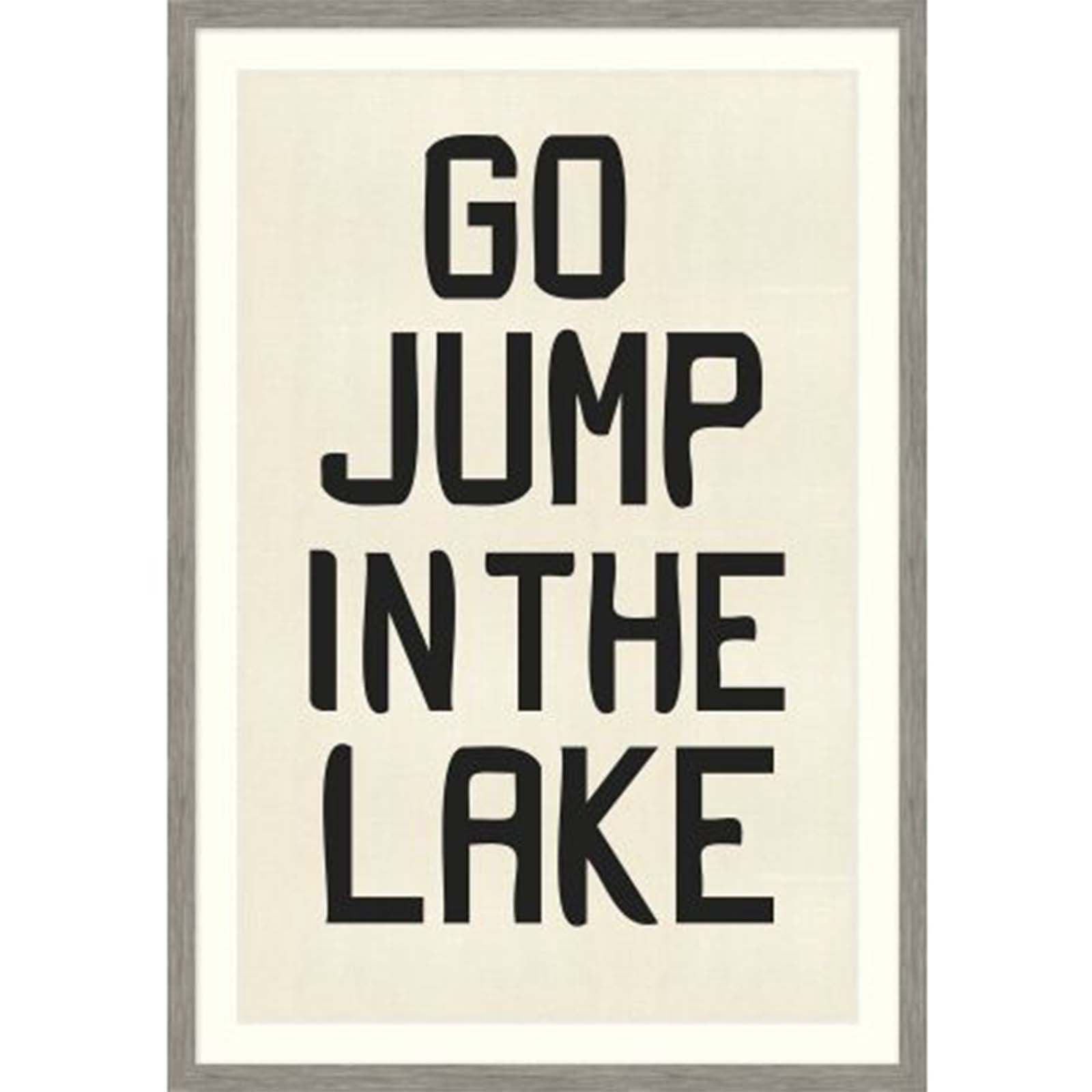 Go Jump in the Lake