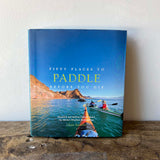 Fifty Places To Paddle