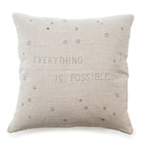 Everything is Possible Pillow